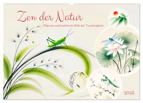 Zen der Natur - Pflanzen und Insekten im Stile der Tuschmalerei (Wandkalender 2025 DIN A2 quer), CALVENDO Monatskalender von CALVENDO