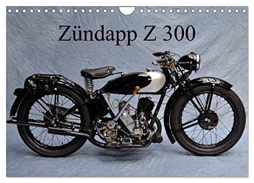 Zündapp Z 300 (Wandkalender 2026 DIN A4 quer), CALVENDO Monatskalender von CALVENDO