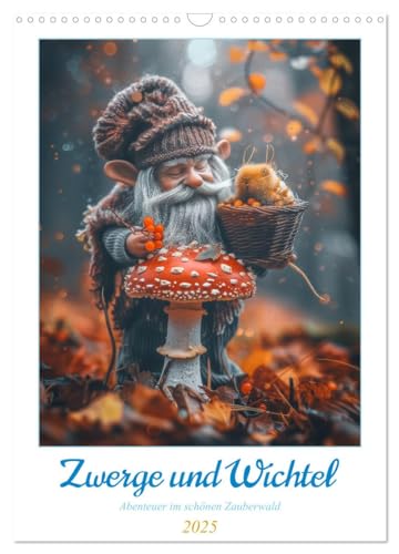 Zwerge und Wichtel (Wandkalender 2025 DIN A3 hoch), CALVENDO Monatskalender von CALVENDO
