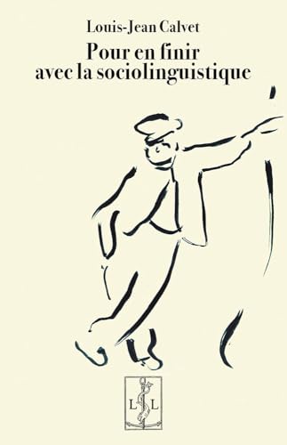 POUR EN FINIR AVEC LA SOCIOLINGUISTIQUE (Ed. 2025) von LAMBERT-LUCAS