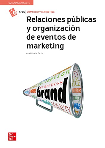 Relaciones públicas y organización de eventos de marketing von McGraw Hill Interamericana de Espana, SL