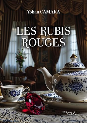 Les rubis rouges von Baudelaire