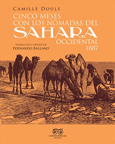 Cinco meses con los nómadas del Sahara occidental. 1887 [Próxima aparición]