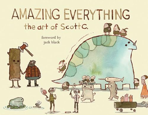 AMAZING EVERYTHING: The Art of Scott C.