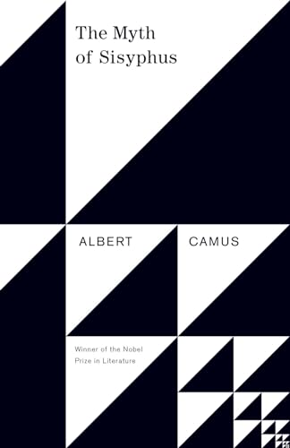 Myth Of Sisyphus: And Other Essays, The Myth Of Sisyphus: And Other Essays, The