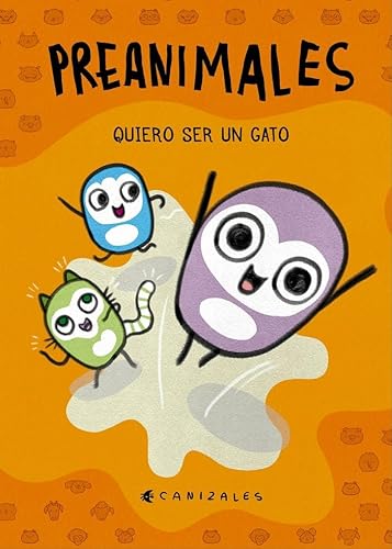 PREANIMALES: QUIERO SER UN GATO von Tu Cuento y Tú
