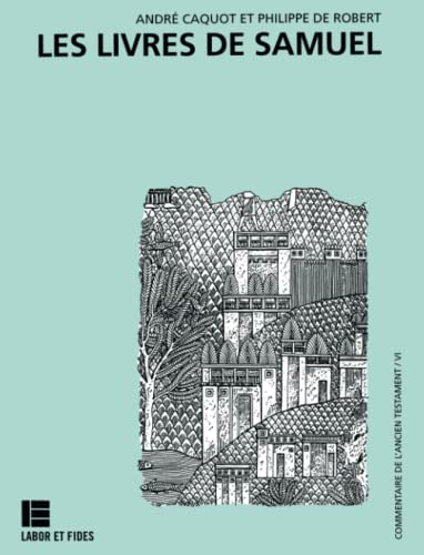 Les livres de Samuel (LF.BIB.ANC.TEST) von LABOR ET FIDES