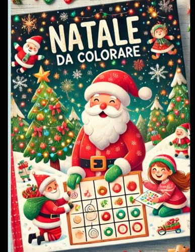 IL MAGICO NATALE: 25 DISEGNI DI NATALE DA COLORARE E TANTO ALTRO. von Independently published