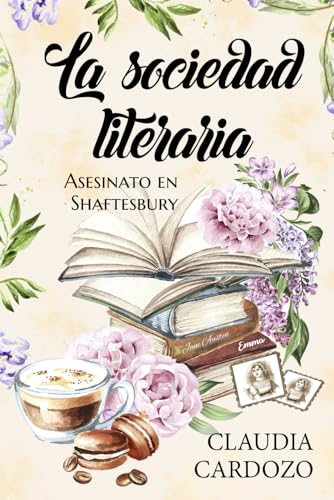 LA SOCIEDAD LITERARIA: ASESINATO EN SHAFTESBURY von Independently published