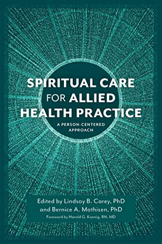 Spiritual Care for Allied Health Practice: A Person-Centered Approach von Jessica Kingsley Publishers