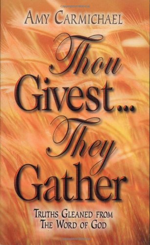 THOU GIVEST THEY GATHER von CLC Ministries
