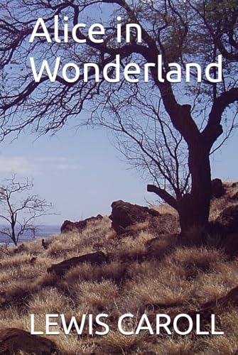 Alice in Wonderland von Independently published