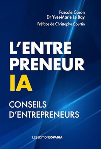 L'entrepreneurIA: Conseils d'entrepreneurs von OVADIA