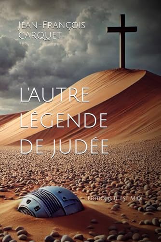 L'AUTRE LÉGENDE DE JUDÉE von ÉDITIONS IL EST MIDI