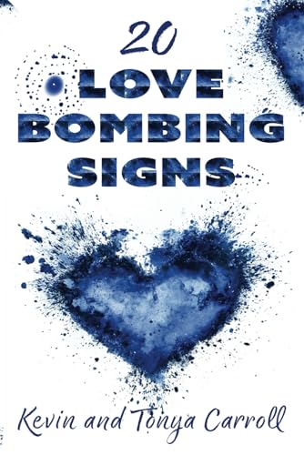20 LOVE BOMBING SIGNS von Independently published