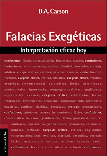 FALACIAS EXEGÉTICAS: Interpretación eficaz hoy