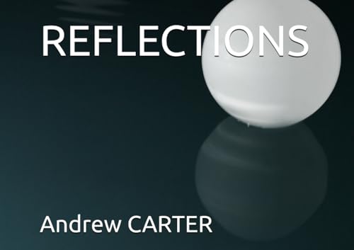 REFLECTIONS (Masters, Angels & Crystals) REFLECTIONS (Masters, Angels & Crystals) von Independently published