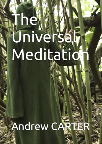The Universal Meditation (Masters, Angels & Crystals) von Independently published