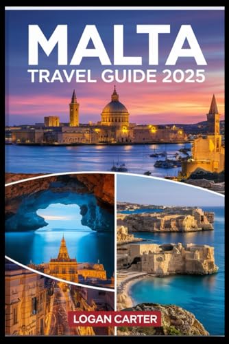 MALTA TRAVEL GUIDE 2025: Discover the Hidden Gems of the Mediterranean: A Comprehensive Guide to Malta's Rich History, Stunning Coastlines, and Vibrant Culture MALTA TRAVEL GUIDE 2025: Discover the Hidden Gems of the Mediterranean: A Comprehensive Guide to Malta's Rich History, Stunning Coastlines, and Vibrant Culture von Independently published