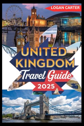 UNITED KINGDOM TRAVEL GUIDE 2025: The Ultimate Explorer’s Handbook: Uncover Britain’s Hidden Gems, Iconic Landmarks, and Local Secrets Across England, Scotland, Wales, and Northern Ireland. UNITED KINGDOM TRAVEL GUIDE 2025: The Ultimate Explorer’s Handbook: Uncover Britain’s Hidden Gems, Iconic Landmarks, and Local Secrets Across England, Scotland, Wales, and Northern Ireland. von Independently published