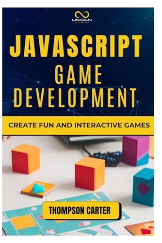 JavaScript Game Development: Create Fun and Interactive Games JavaScript Game Development: Create Fun and Interactive Games von Independently published