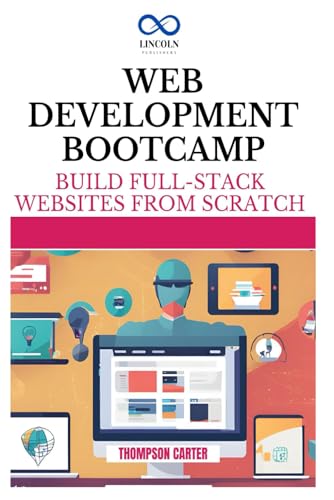 WEB DEVELOPMENT BOOTCAMP: 50+ Practice Problems to Level Up Your Skills WEB DEVELOPMENT BOOTCAMP: 50+ Practice Problems to Level Up Your Skills von Independently published