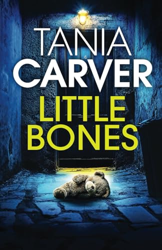 LITTLE BONES a darkly compelling and utterly shocking British killer thriller with a jaw-dropping twist (Brennan & Esposito, Band 1) von Joffe Books