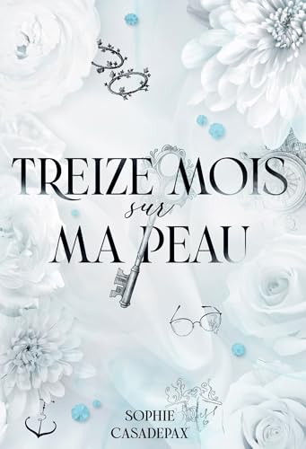 Treize mois sur ma peau von BOOKELIS