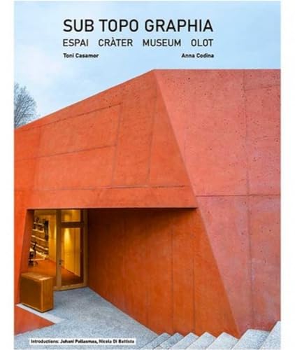 SUB TOPO GRAPHIA: ESPAI CRÀTER MUSEUM OLOT von Edicions Altrim S.L.