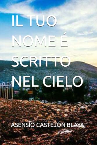 IL TUO NOME É SCRITTO NEL CIELO