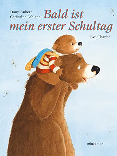 Bald ist mein erster Schultag: Bilderbuch