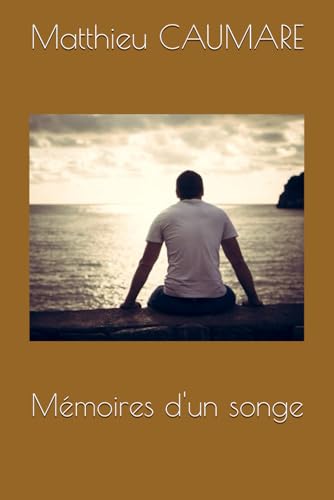 Mémoires d'un songe von Independently published