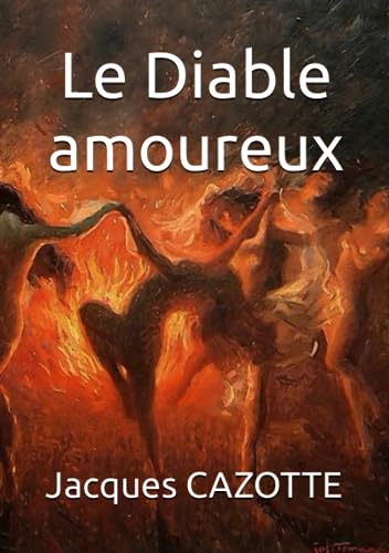 Le Diable amoureux von Independently published