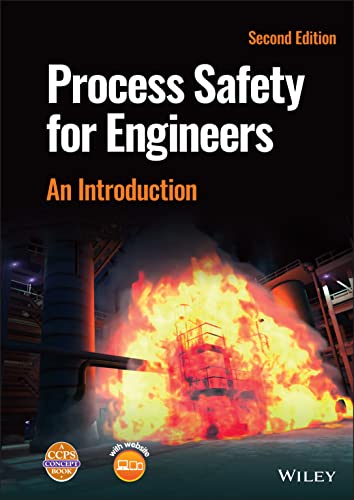 Process Safety for Engineers: An Introduction von Wiley-AIChE