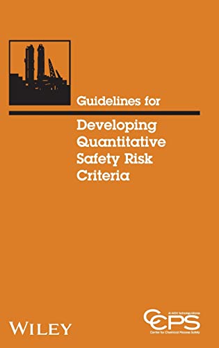 Guidelines for Developing Quantitative Safety Risk Criteria von Wiley-AIChE