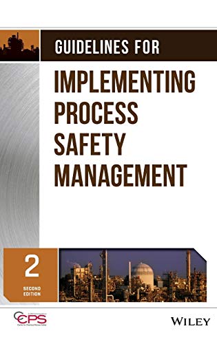 Guidelines for Implementing Process Safety Management, 2nd Edition von Wiley