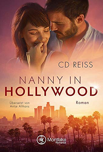 Nanny in Hollywood (Große Gefühle in Hollywood) von Montlake Romance
