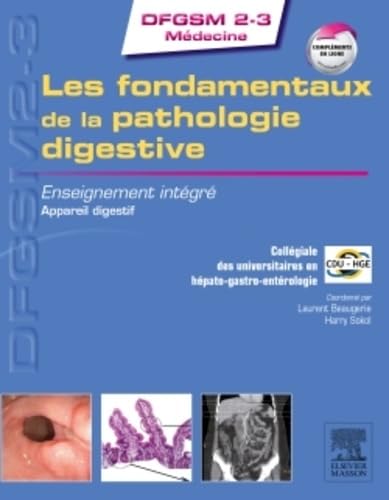 Les Fondamentaux De La Pathologie Digestive: Enseignement Intégré - Système Digestif