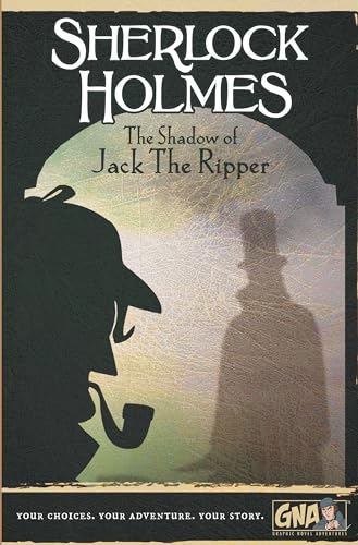 Sherlock Holmes: The Shadow of Jack the Ripper (Graphic Novel Adventures)