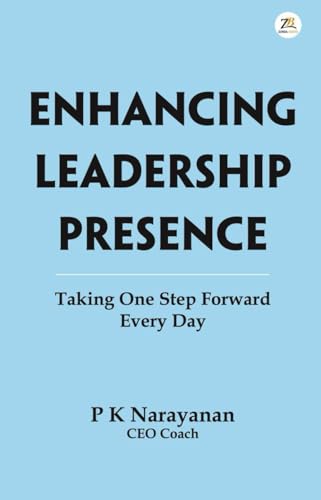 Enhancing Leadership Presence von Zorba Books