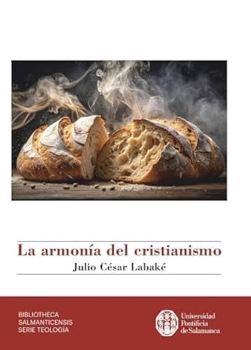 LA ARMONÍA DEL CRISTIANISMO (BIBLIOTHECA SALMANTICENSIS, Band 5) von UNIVERSIDAD PONTIFICIA DE SALAMANCA