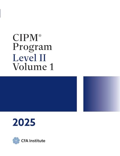 2025 CIPM® Program: Level II, Volume 1 von CFA Institute
