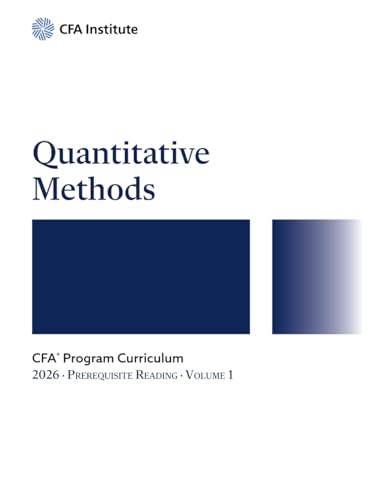 2026 CFA® Program Prerequisite Reading Volume 1: Quantitative Methods (2026 CFA® Program Prerequisite Readings, Band 1) von CFA Institute
