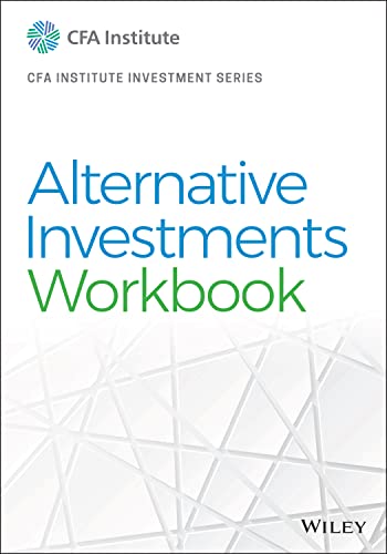 Alternative Investments Workbook (The CFA Institute Series) von Wiley