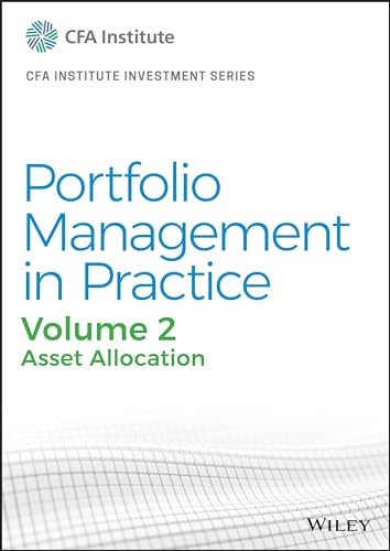 Portfolio Management in Practice: Asset Allocation (CFA Institute Investment)