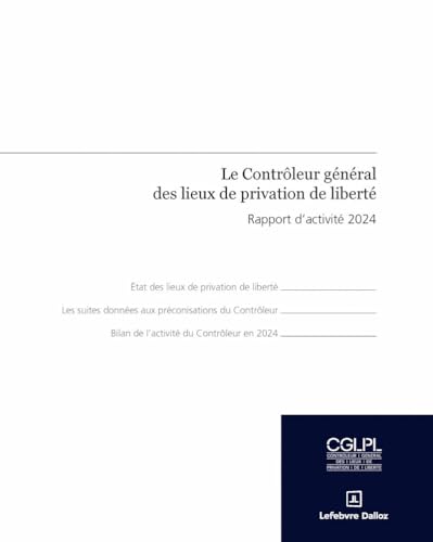 Rapport d'activité 2024 du contrôleur général des lieux de privation von DALLOZ