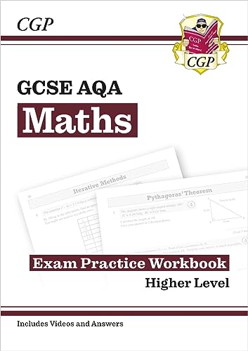 GCSE Maths AQA Exam Practice Workbook: Higher - for the Grade 9-1 Course (includes Answers): perfect for catch-up and the 2022 and 2023 exams (CGP GCSE Maths 9-1 Revision)