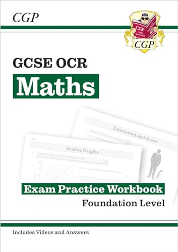 GCSE Maths OCR Exam Practice Workbook: Foundation - for the Grade 9-1 Course (includes Answers): ideal for catch-up and the 2022 and 2023 exams: For the Grade 9-1 Course (CGP GCSE Maths 9-1 Revision)