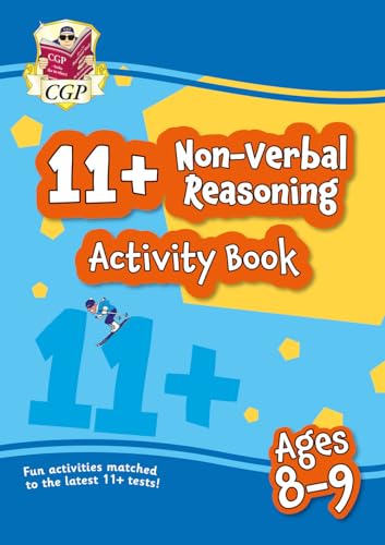 11+ Activity Book: Non-Verbal Reasoning - Ages 8-9 (CGP 11+ Ages 8-9)