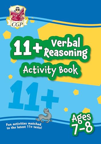 11+ Activity Book: Verbal Reasoning - Ages 7-8 (CGP 11+ Ages 7-8) von Coordination Group Publications Ltd (CGP)